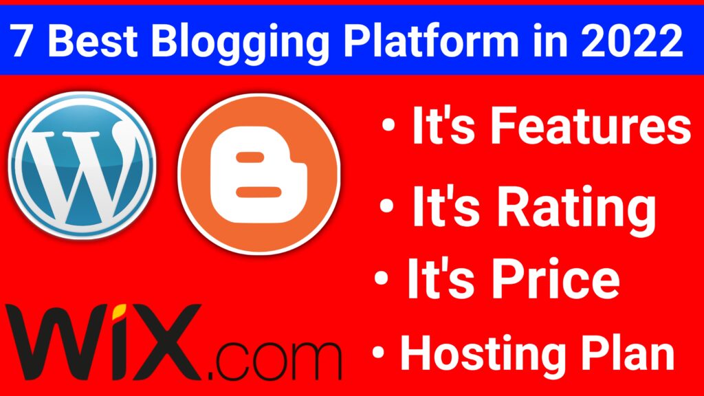 7 Best Blogging Platform For Blogging In 2022 - The Sharp Blog